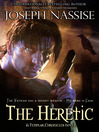 The Heretic Templar Chronicles Series, Book 1 2 by Joseph Nassise eBook